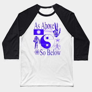 As Above So Below - Psychedelic Sacred Geometry Esoteric Yin & Yang Baseball T-Shirt